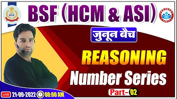 BSF Reasoning Class | Number Series Reasoning Tricks | BSF HCM & ASI Reasoning Classes #18