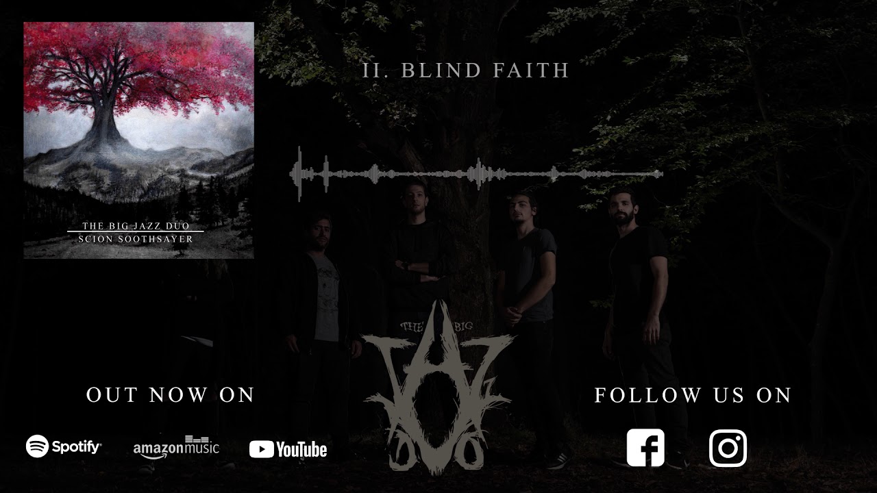 THE BIG JAZZ DUO - "Blind Faith" [OFFICIAL EP STREAM]