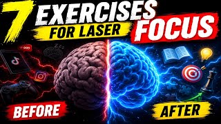 7 Brain Exercises For Laser Focus (Train Your Brain Fast)