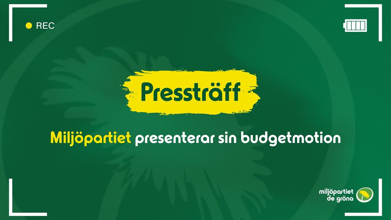 Pressträff: Miljöpartiet presenterar sin budgetmotion