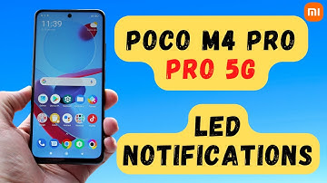 Xiaomi POCO M4 Pro : Enable LED Notifications Light on Call & Message Notification