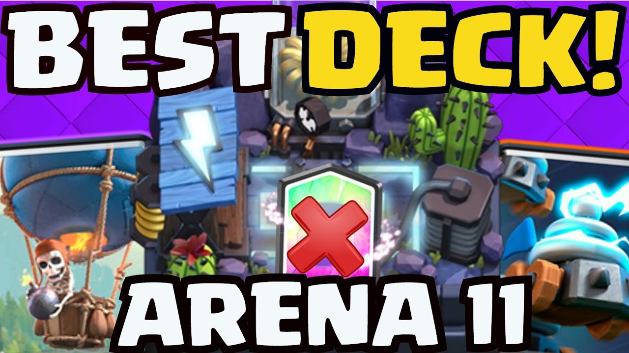 New* Best Deck For Arena 11 (Electro Valley) In Clash Royale! No Legendary  Needed Insane Deck! - Youtube
