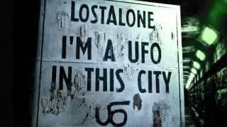 LostAlone - 4 - UFOria (The Dark) - I&#39;m A UFO In This City [2012]