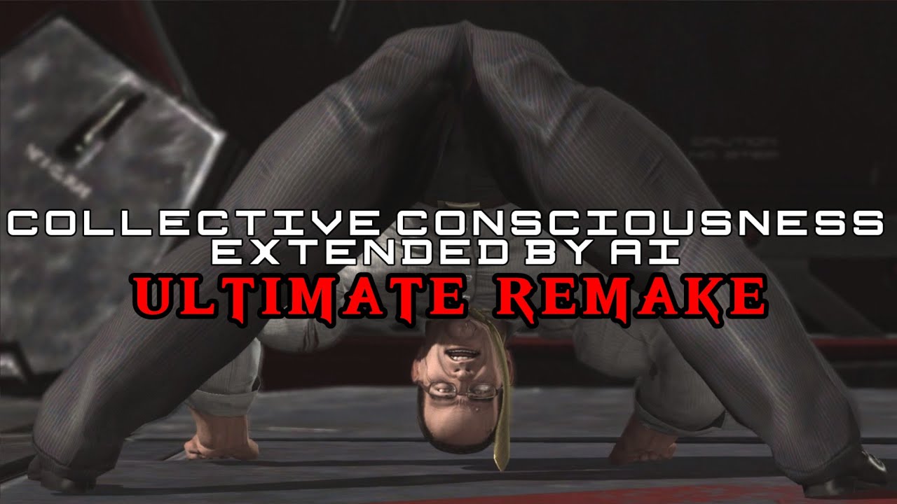 Collective Consciousness  - extended by AI | ULTIMATE REMAKE