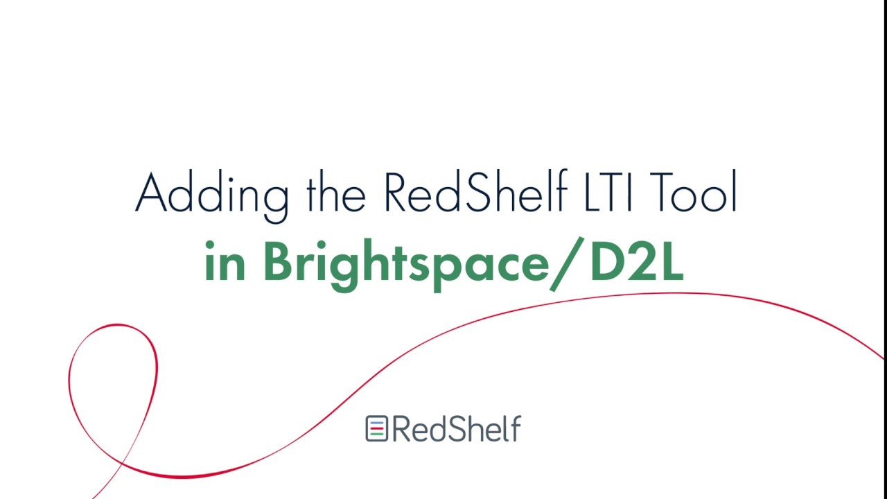 Instructor Steps for Adding the RedShelf LTI Tool in Brightspace / D2L –  RedShelf Solve