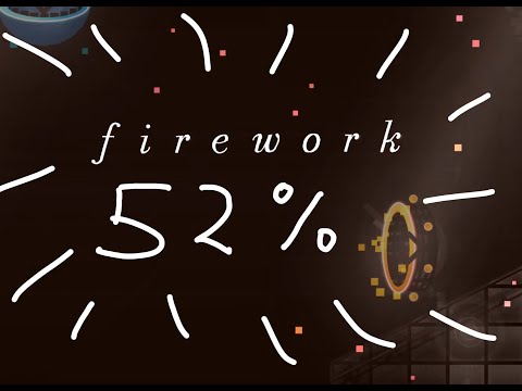 Firework 52% (Top 2 Demon)