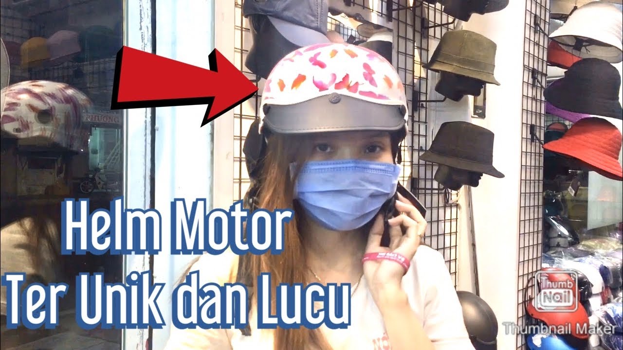 Helm Unik  Dan  Lucu  Di Vietnam  YouTube