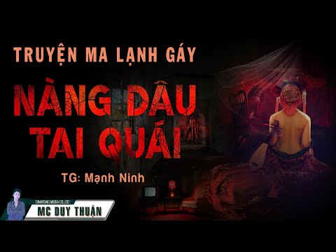 Video Truyện Ma - Nàng Dâu Tai Quái - Gian kế cướp chồng -... - youtube