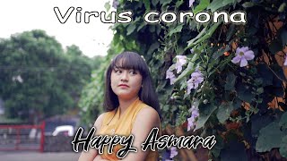 Happy Asmara - Virus Corona | Dangdut 