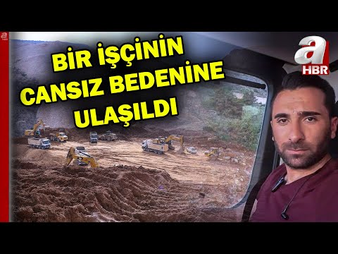 Erzincan İliç'teki maden faciası: Bir işçinin cansız bedenine ulaşıldı | A Haber