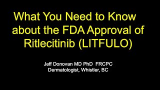 What You Need to Know about the FDA Approval of Ritlecitinib (LITFULO) for Alopecia Areata #alopecia