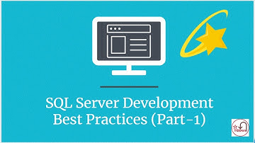 Are you following SQL Server Development Best Practices? (Part-1)
