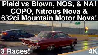 Mountain Motor 632ci Nova vs Tesla Plaid! Plus Nitrous Nova and COPO! 3 Drag Races in 4K UHD!