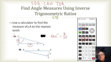 Find Angle Measures Using Inverse Trigonometric Ratios