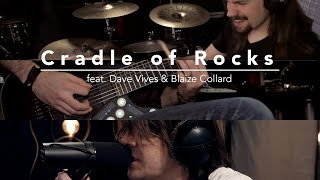 Cradle of Rocks (feat. Dave Vives &amp; Blaize Collard) - Bent Knee cover