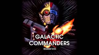 Galactic Commanders - Vocal Version (Star-Lord vs Commander Shepard) [Marvel vs Mass Effect]