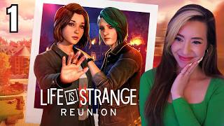 SHE’S REALLY BACK | Life is Strange: Reunion FULL Gameplay Part 1