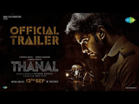 Thanal - Official Trailer | Atharvaa | Ashwin | Lavanya | Ravindra Madhava | Justin Prabhakaran