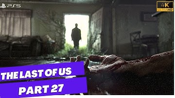 THE LAST OF US 2  REMASTERED Gameplay Walkthrough Part 27 [4K  60FPS PS5] - No Commentary