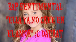 Daerat_. ELLA YA NO CREE EN EL AMOR(Rap SENTIMENTAL) - Cover Valdo El Leopardo  - Durasi: 4:04. 