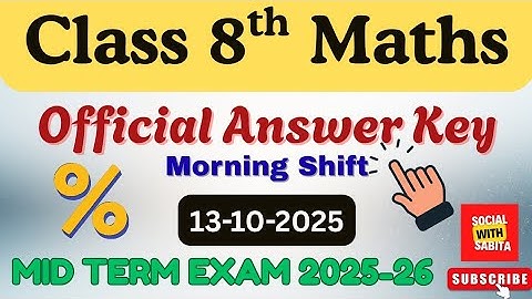 Class 8 Maths answer key 2025 morning shift | mid term 2025-26| maths paper answer key 2025 class 8