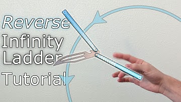 Reverse Infinity Ladder Balisong Tutorial (Advanced/Intermediate)