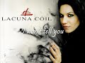 Lacuna Coil - I won't tell you [with lyrics]