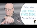 Michael Schack about E-Drums &amp; Hybrid Drumming today, yesterday and tomorrow