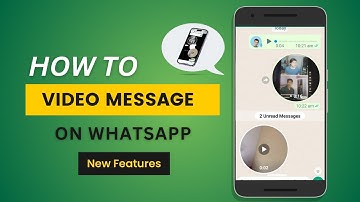 WhatsApp New Update 2023 | How to Send Video Messages on WhatsApp