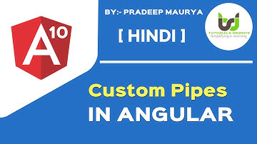 Custom Pipes | Custom Filter Pipes in angular  | Angular 10 Tutorials in Hindi | Part-22 | #withMe