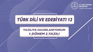 12Sınıf Türk Dili Ve Edebiyatı 1Dönem 2Yazılı