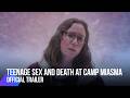 Teenage Sex & Death at Camp Miasma | Trailer