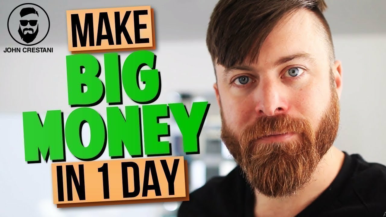 how can i make a lot of money in one day tv