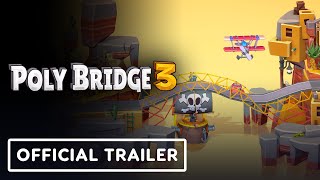Poly Bridge 3 - Official Reveal Trailer