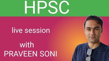 Praveen Soni is live on hpsc related doubts