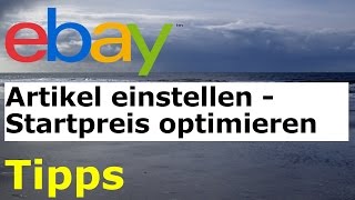 Ebay Artikel Einstellen - Startpreis Optimieren Auktion Sofort-Kaufen