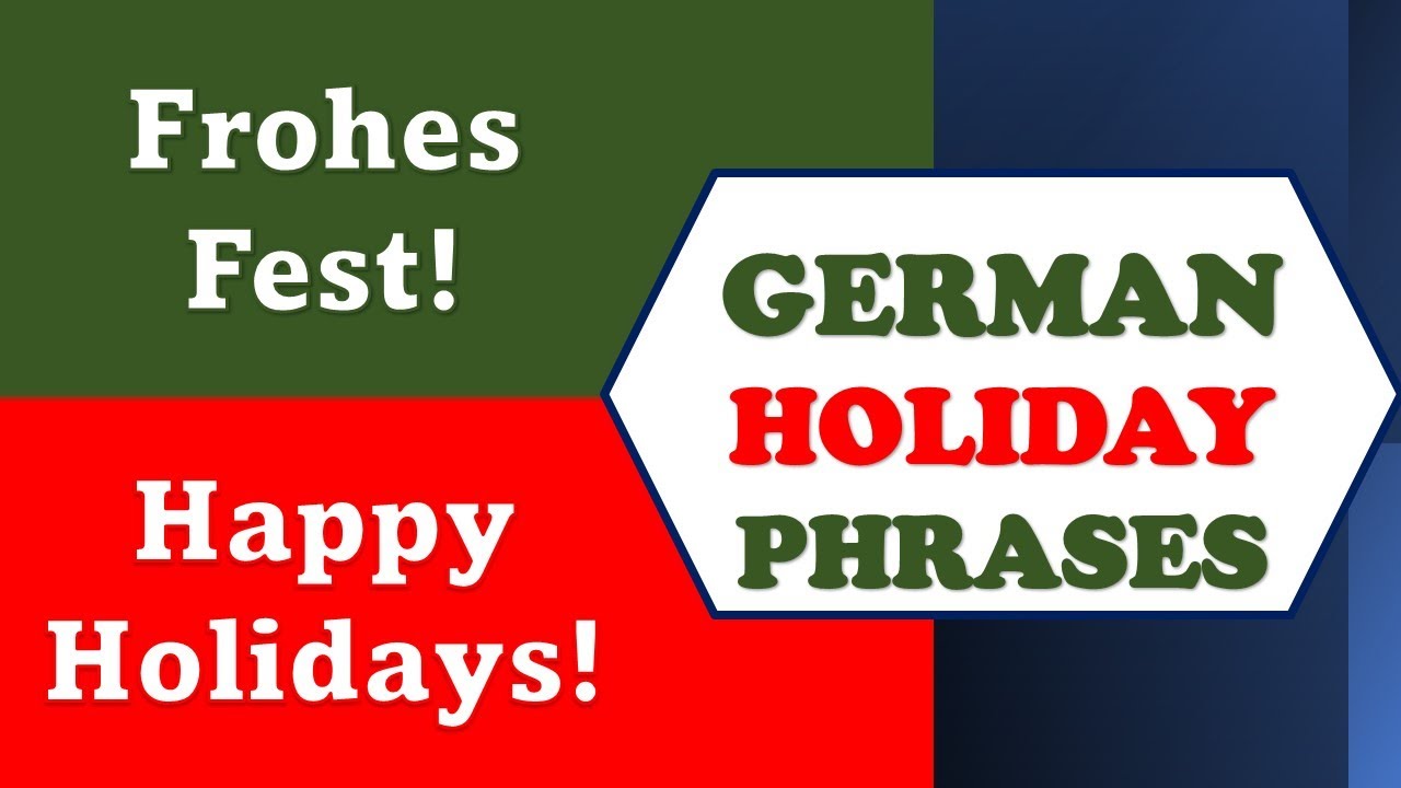 Learn German HOLIDAY And SPECIAL OCCASION Celebration Phrases With English Translations!