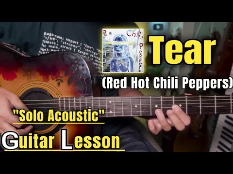 Tear - Red Hot Chili Peppers | Guitar Solo Lesson | (With Tab)