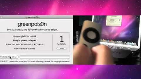 How to Jailbreak (untethered) your Apple TV running iOS 4.2.1 with Greenpois0n