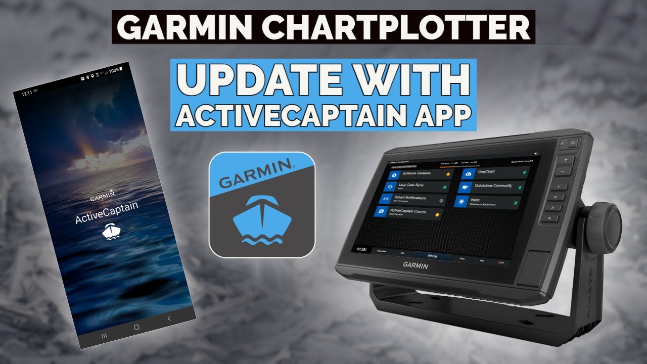 ActiveCaptain: How to Update Your Garmin Software with phone using the Active Captain YouTube