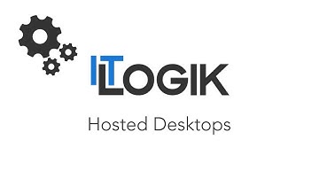 IT Logik - Hosted Desktops