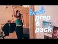 prep and pack with me for the beach!