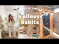 WELLNESS HABITS | nourishing recipes, movement, gut health tips, healthy lifestyle evening routine