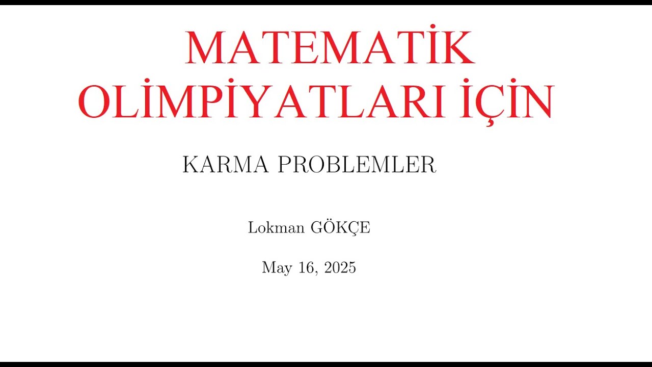 2025 Tübitak Lise Matematik Olimpiyatı Öncesi Son Akşam Çalışması