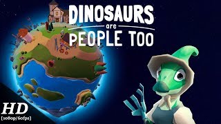 Dinosaurs Are People Too Android Gameplay [60fps] screenshot 2