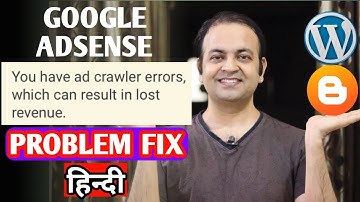 Google Adsense You Have Ad Crawler Errors Which Can Result In Lost Revenue Fix [HINDI] 2020