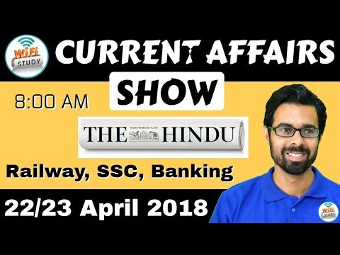 8:00 AM - CURRENT AFFAIRS SHOW 22/23 April | RRB ALP/Group D, SBI Clerk, IBPS, SSC, KVS, UP Police