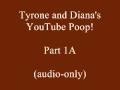 Tyrone and Diana's YouTube Poop--Part 1A (WGTZ and KKSN)