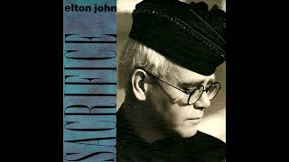 Elton John - Sacrifice (2023 Remastered)