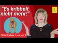 Frau übersetzt: "Es kribbelt nicht mehr!"